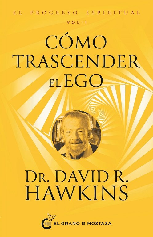 Como trascender el ego, de Hawkins,D. David R | portada del libro