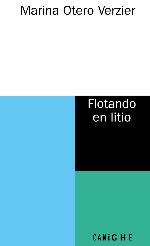 FLOTANDO EN LITIO, de OTERO VERZIER, MARINA | portada del libro