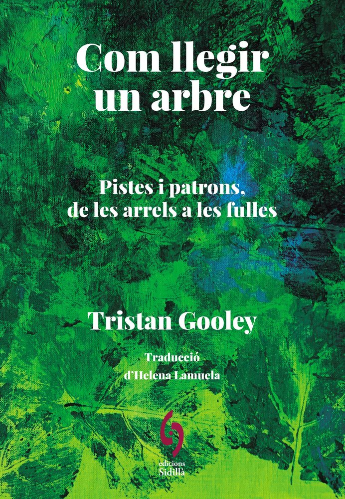 Com llegir un arbre, de TRISTAN GOOLEY | portada del libro