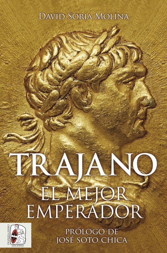 TRAJANO, de SORIA MOLINA, DAVID | portada del libro