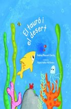 EL TAURÓ I EL DESERT, de ANDREA MASCARO | portada del libro