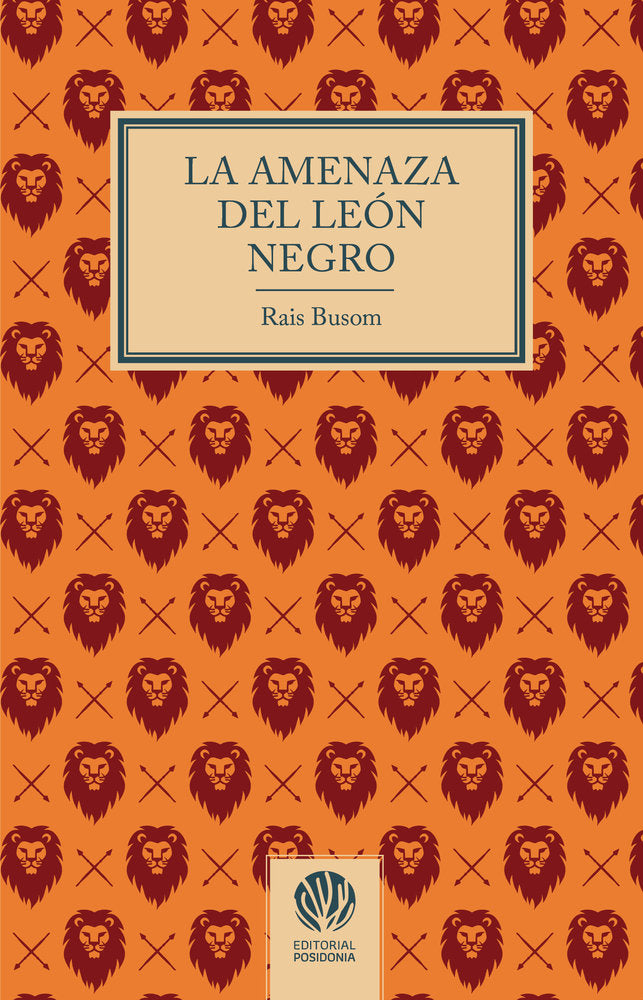 La amenaza del leon negro, de Rais Busom | portada del libro