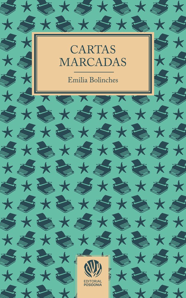 CARTAS MARCADAS, de BOLINCHES, EMILIA | portada del libro