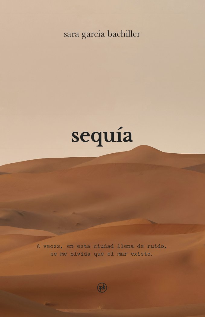 Sequía, de García Bachiller, Sara | portada del libro