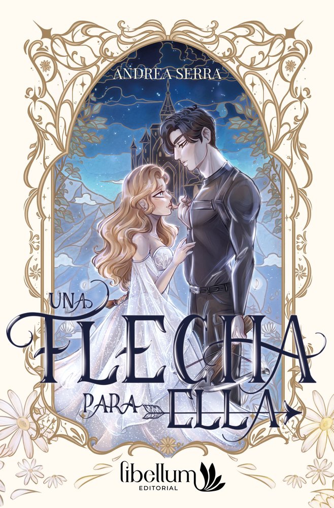 UNA FLECHA PARA ELLA, de SERRA, ANDREA | portada del libro