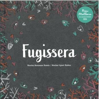 FUGISSERA, de BENNASAR RAMIS, MARINA | portada del libro