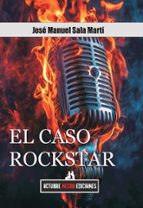 CASO ROCKSTAR, EL, de José Manuel Sala Martí | portada del libro