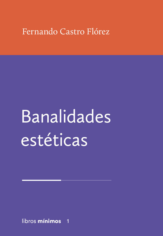 Banalidades estéticas, de Castro Flórez, Fernando | portada del libro