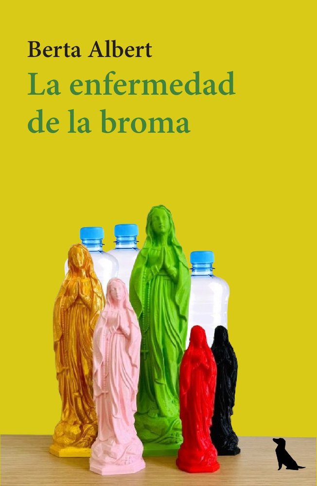 La enfermedad de la broma, de Albert, Berta | portada del libro