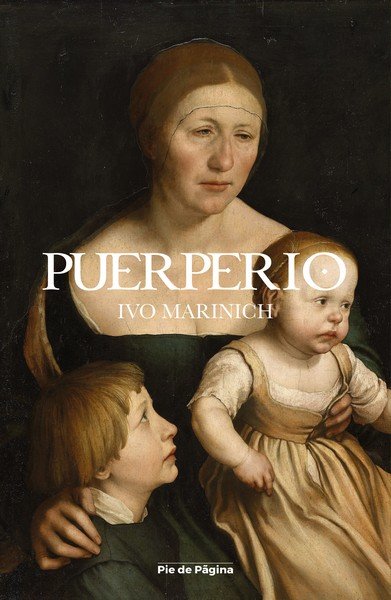 PUERPERIO, de MARINICH, IVO | portada del libro