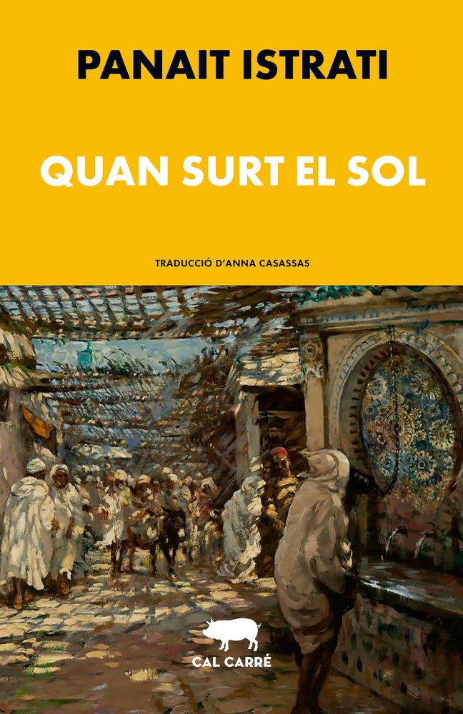 QUAN SURT EL SOL, de ISTRATI, PANAIT | portada del libro