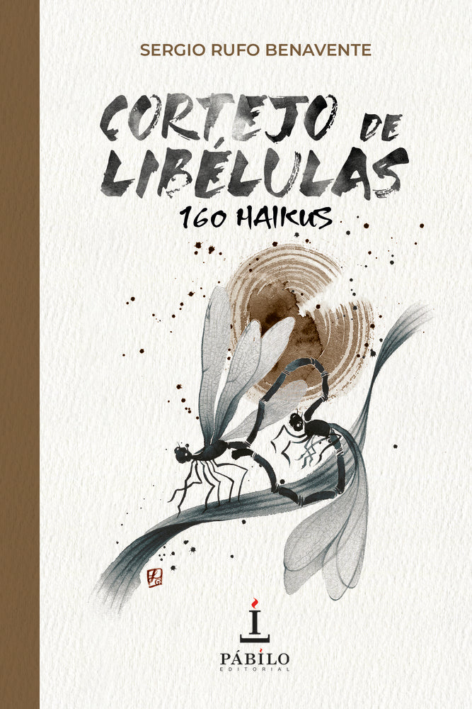 Cortejo de libélulas (160 haikus), de Rufo Benavente, Sergio | portada del libro