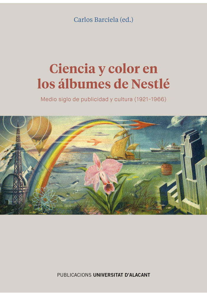 Ciencia y color en los álbumes de Nestlé, de Barciela López, Carlos | portada del libro