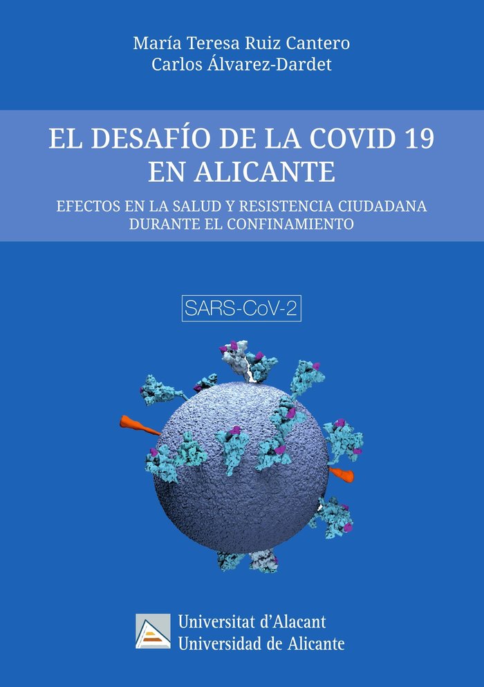 EL DESAFIO DE LA COVID 19 EN ALICANTE, de RUIZ CANTERO, MARIA TERESA | portada del libro