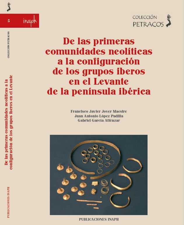 DE LAS PRIMERAS COMUNIDADES NEOLITICAS A LA CONFIGURACION DE, de JOVER MAESTRE | portada del libro