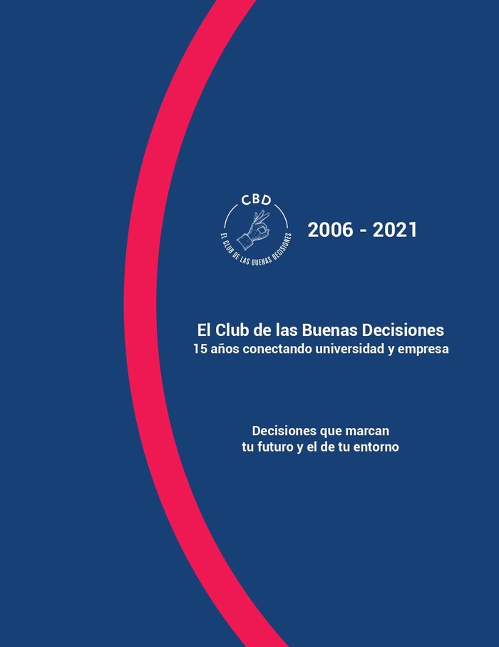 EL CLUB DE LAS BUENAS DECISIONES 2006 2021), de GASCO GASCO, JOSE LUIS | portada del libro