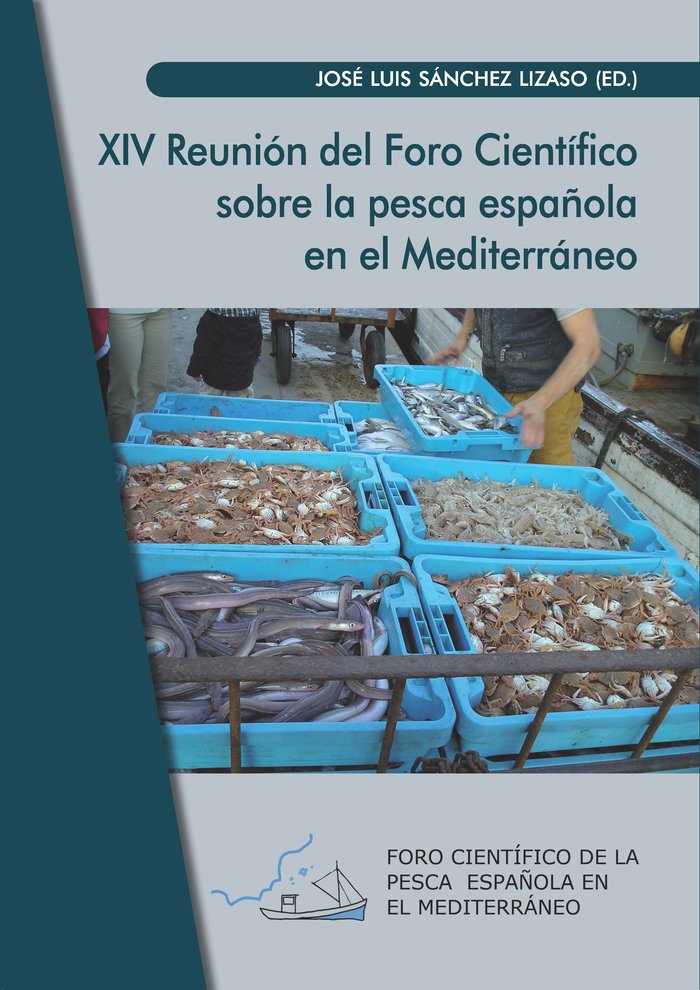 XIV REUNION DEL FORO CIENTIFICO SOBRE LA PESCA ESPAÑOLA EN E | portada del libro