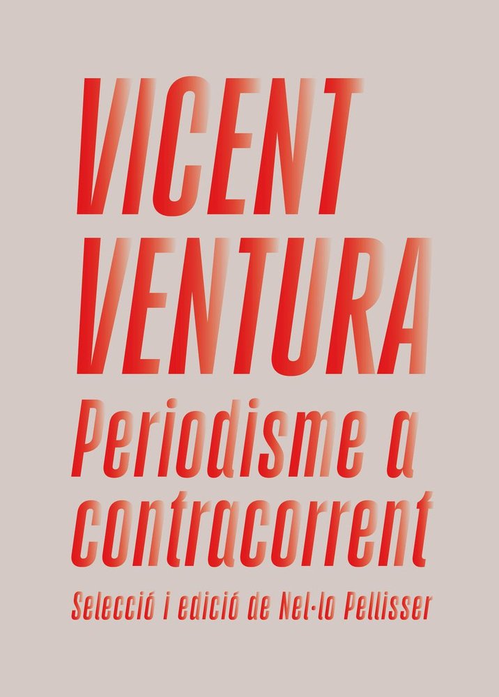 PERIODISME A CONTRACORRENT, de VENTURA I BELTRAN, VICENT | portada del libro