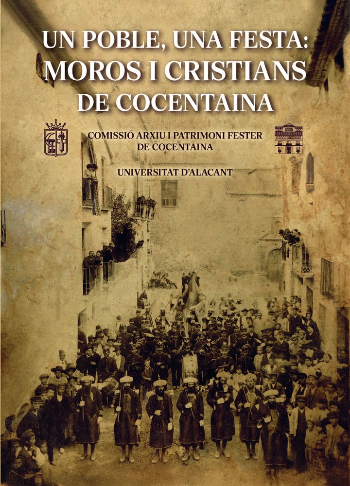 UN POBLE, UNA FESTA: MOROS I CRISTIANS DE COCENTAINA | portada del libro