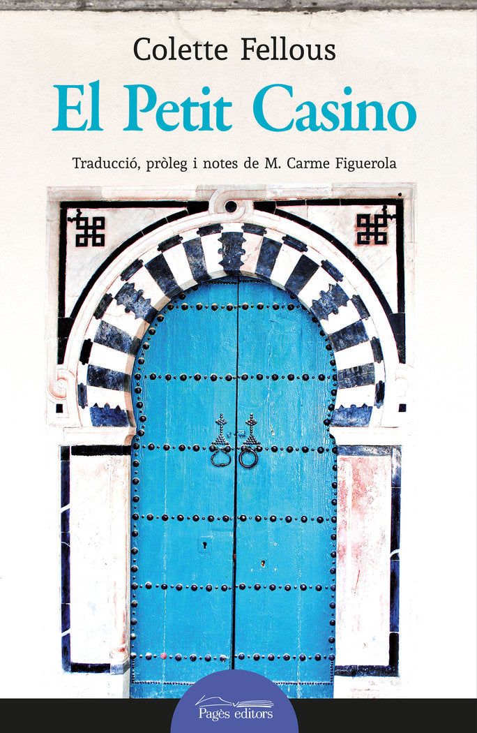 El Petit Casino, de FELLOUS, COLETTE | portada del libro