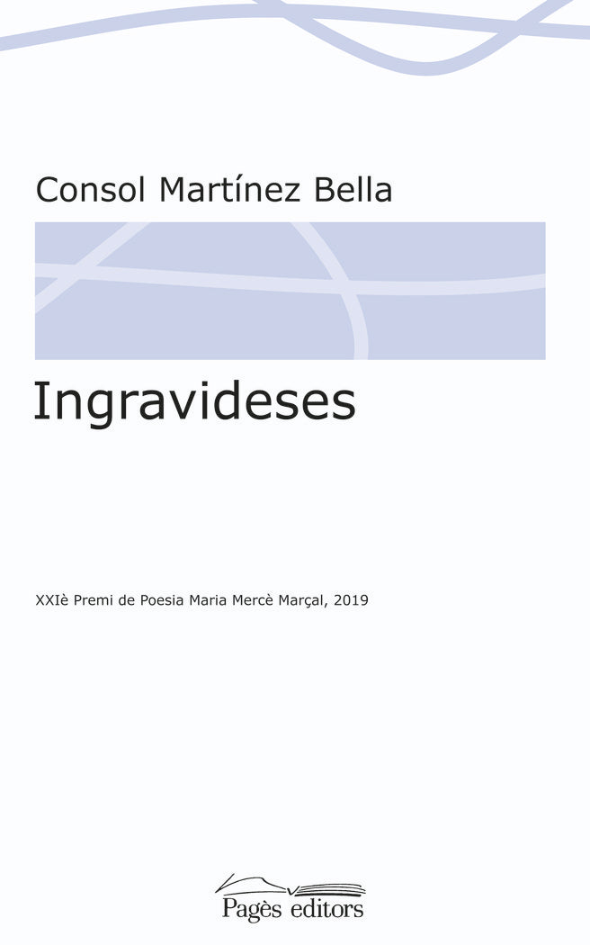 Ingravideses, de MARTINEZ BELLA, CONSOL | portada del libro