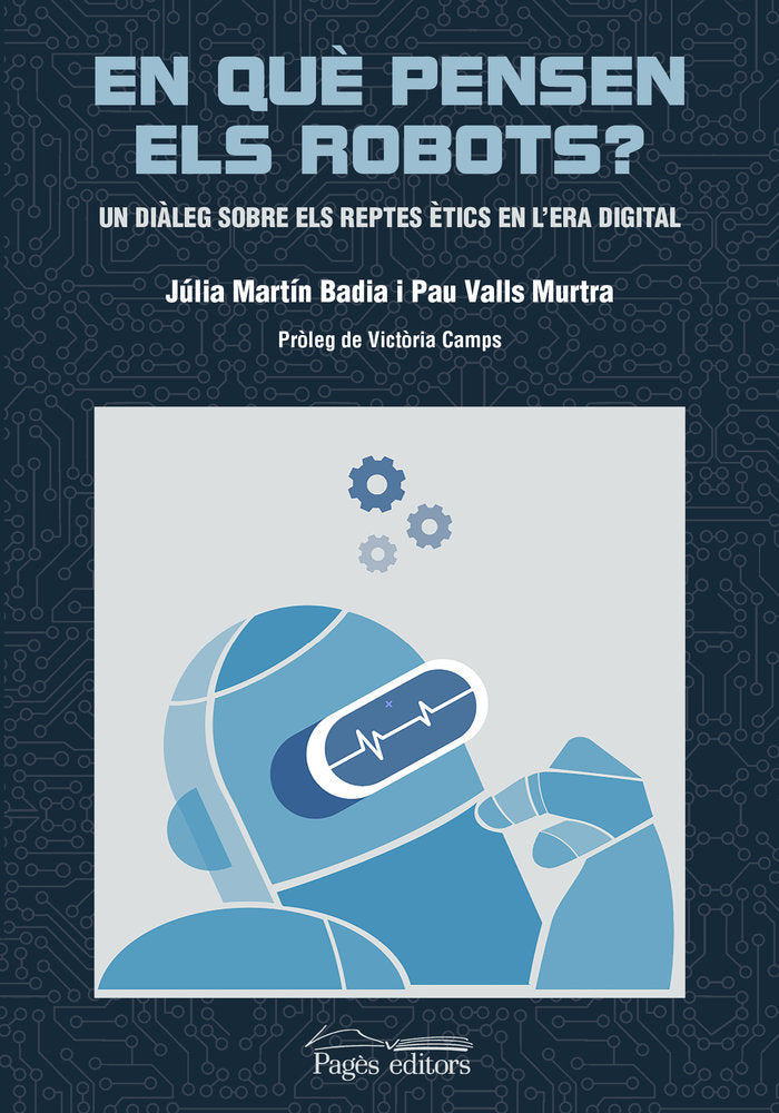 EN QUE PENSEN ELS ROBOTS, de VALLS MURTRA, PAU | portada del libro