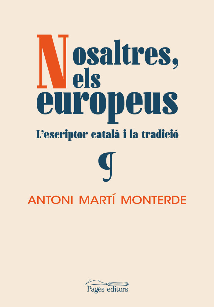 NOSALTRES ELS EUROPEUS, de MARTI MONTERDE, ANTONI | portada del libro