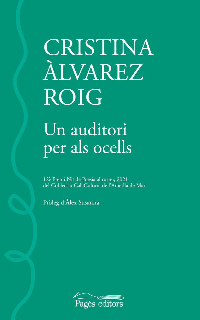 Un auditori per als ocells, de ·LVAREZ ROIG, CRISTINA | portada del libro