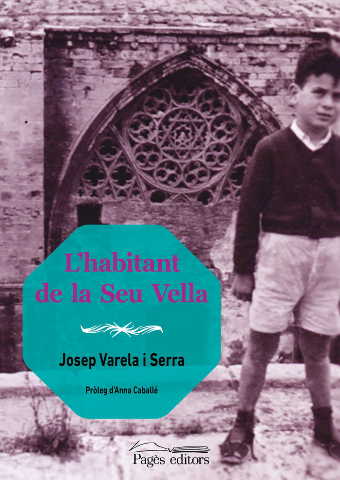 L'HABITANT DE LA SEU VELLA, de VARELA SERRA, JOSEP | portada del libro