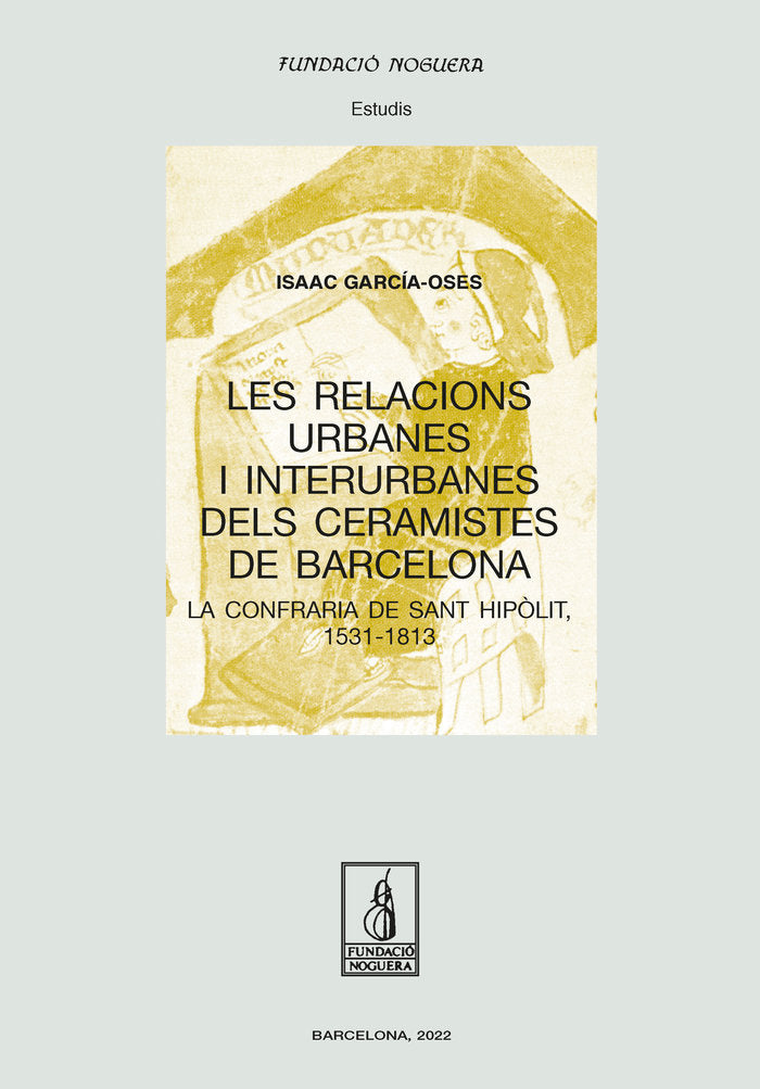 LES RELACIONS URBANES I INTERURBANES DELS CERAMISTES DE BARC, de GARCIA-OSES | portada del libro