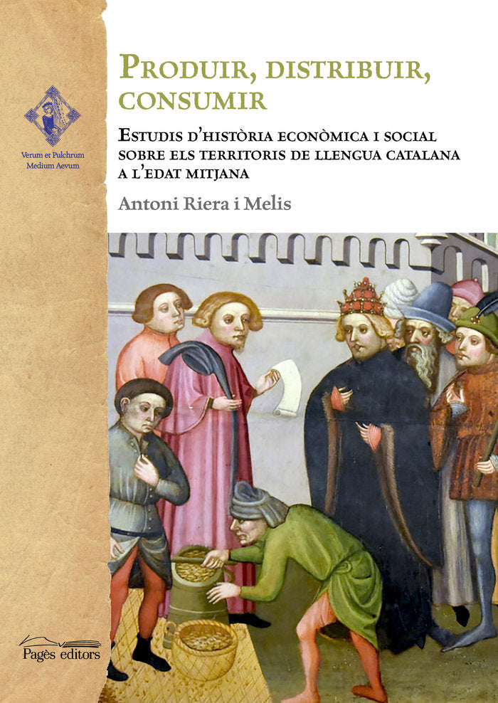 PRODUIR DISTRIBUIR CONSUMIR, de RIERA MELIS, ANTONI | portada del libro