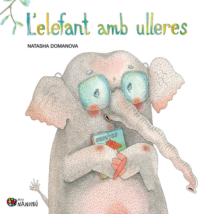 L'ELEFANT AMB ULLERES, de NATASHA DOMANOVA | portada del libro