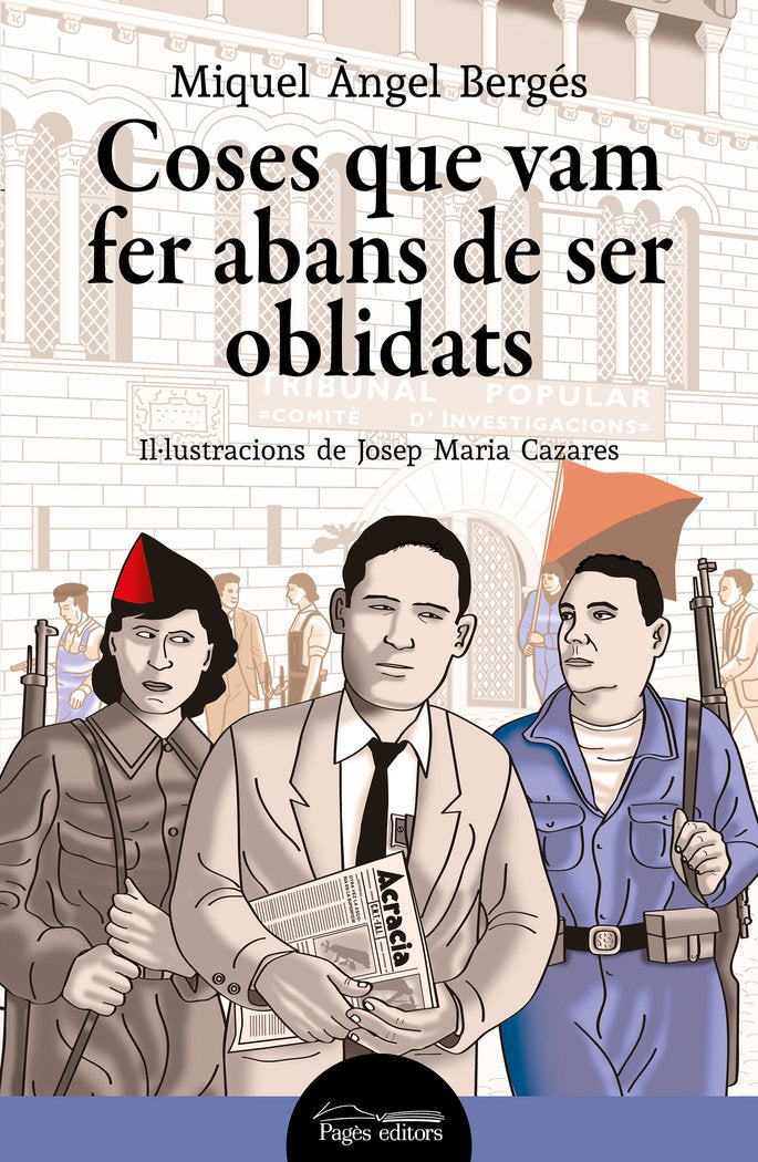 COSES QUE VAM FER ABANS DE SER OBLIDATS, de BERGES, MIQUEL ANGEL | portada del libro