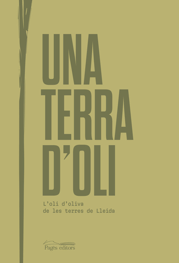 UNA TERRA D'OLI, de VARIOS AUTORES | portada del libro