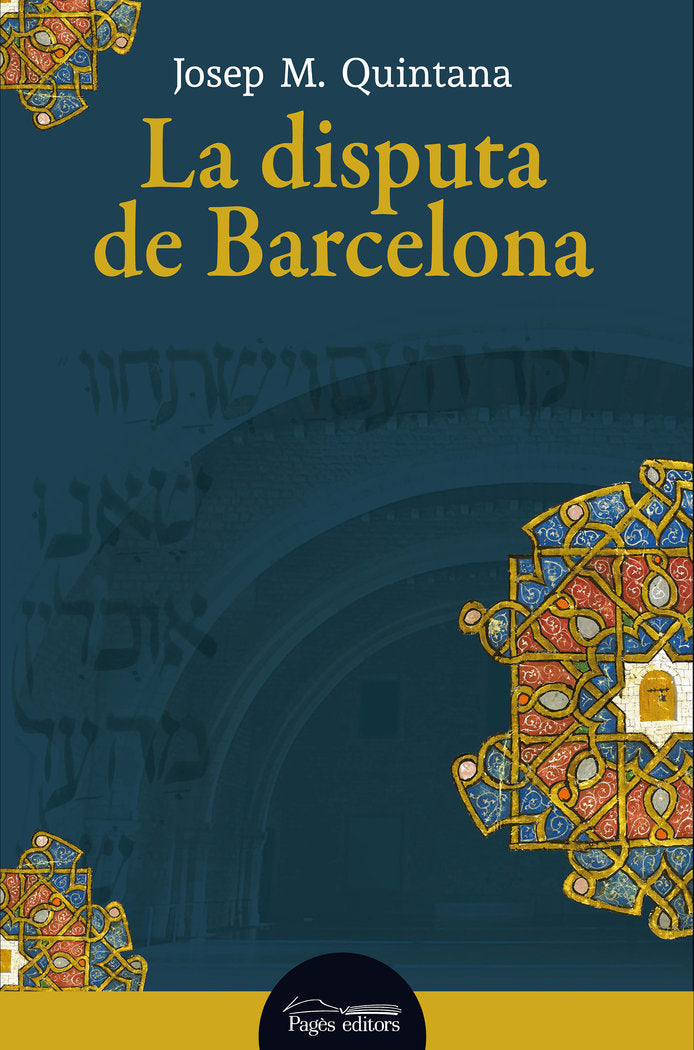 La disputa de Barcelona, de QUINTANA PETRUS, JOSEP MARIA | portada del libro