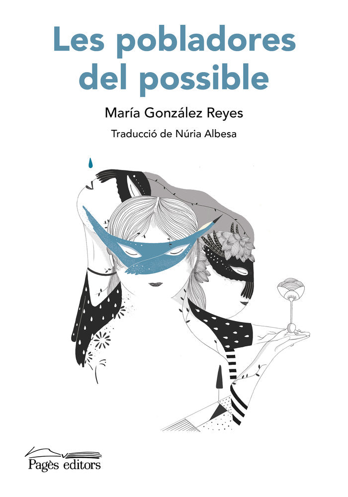 LES POBLADORES DEL POSSIBLE, de MARIA GONZALEZ REYES | portada del libro