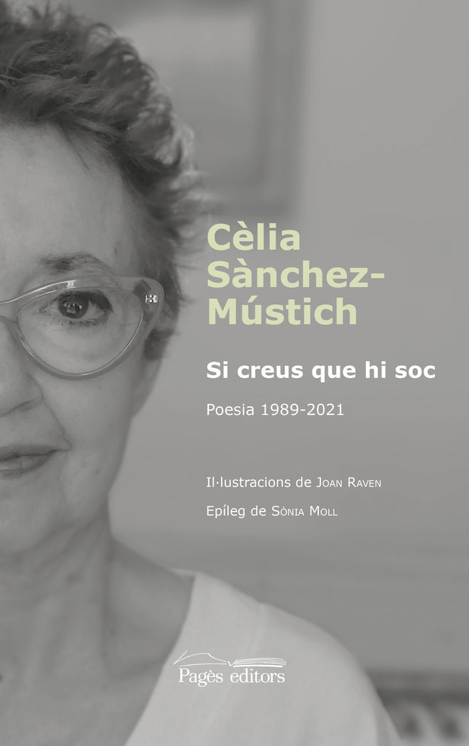 SI CREUS QUE HI SOC, de CELIA SANCHEZ-MUSTIC | portada del libro