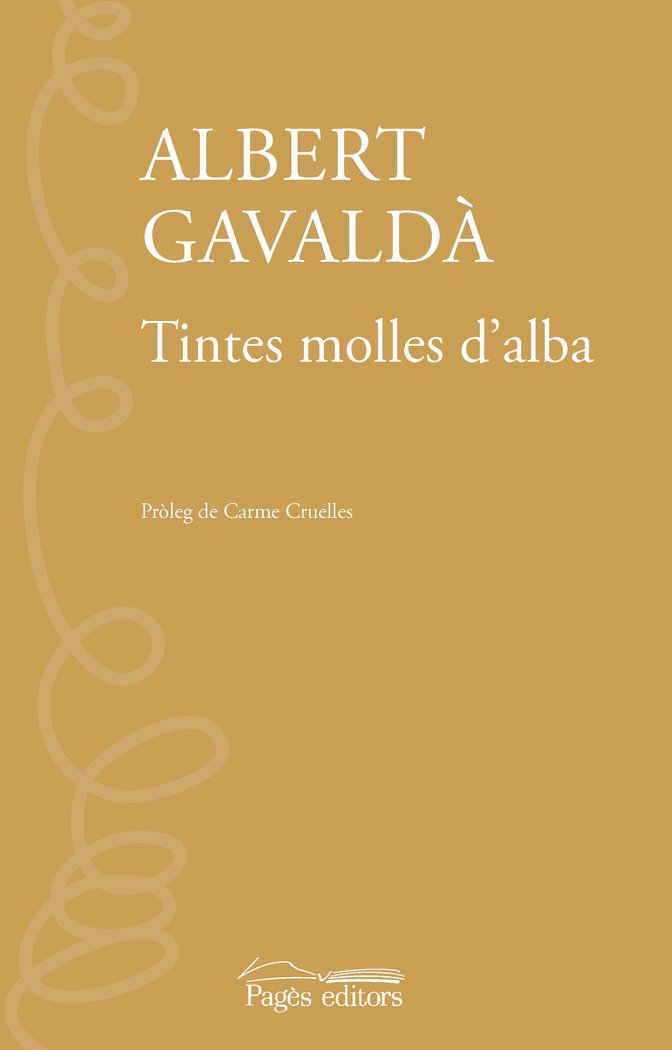 Tintes molles d'alba, de GAVALDA, ALBERT | portada del libro