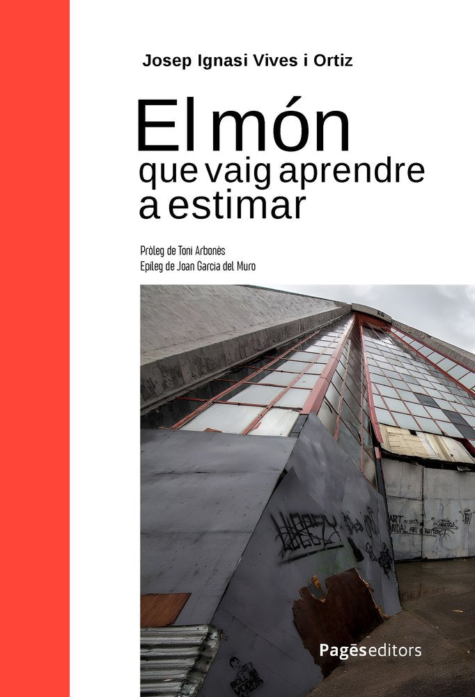 EL MON QUE VAIG APRENDRE A ESTIMAR, de JOSEP IGNASI VIVES ORTIZ | portada del libro
