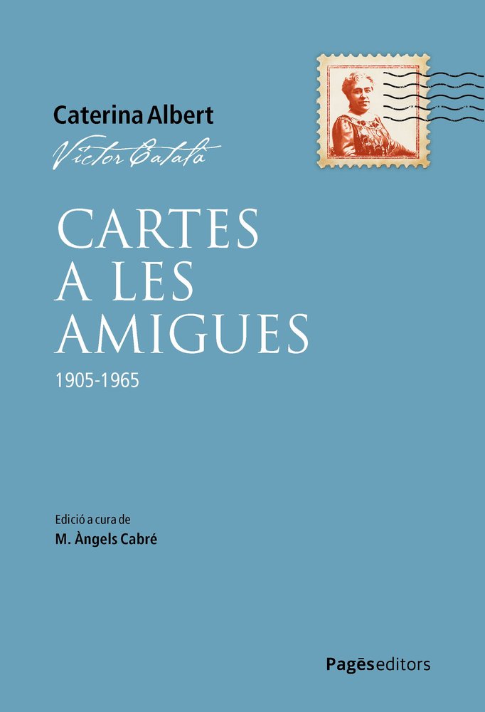 CARTES A LES AMIGUES, de CATALA, VICTOR | portada del libro