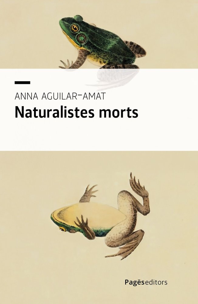 NATURALISTES MORTS, de AGUILAR-AMAT, ANNA | portada del libro