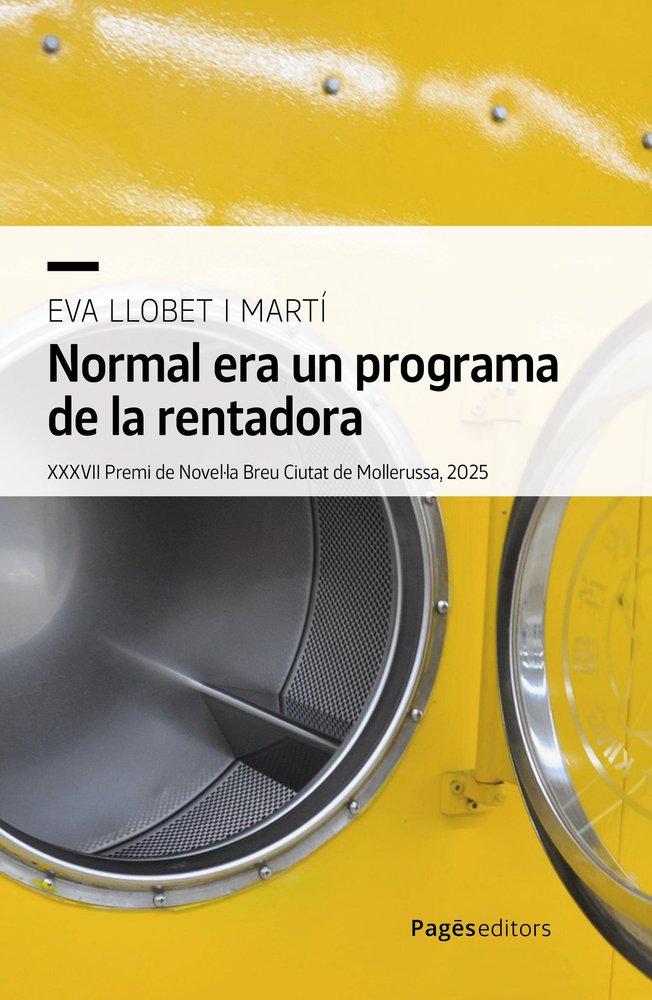 NORMAL ERA UN PROGRAMA DE LA RENTADORA, de LLOBET MARTI, EVA | portada del libro