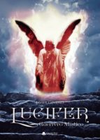 Lucifer, guerrero místico, de JAVIER GIMENO | portada del libro