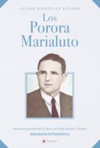 LOS PORORA - MARIALUTO (edición bajo demanda), de JULIAN GONZALEZ LAZARO | portada del libro