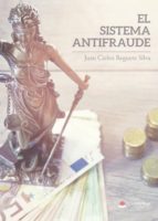 EL SISTEMA ANTIFRAUDE, de reguera silva | portada del libro