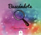 Buscándote, de LAURA MARIN RUIZ | portada del libro