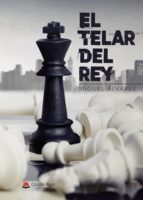 EL TELAR DEL REY, de Álvarez | portada del libro