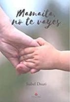 Mamaita, no te vayes, de ISABEL DOARI | portada del libro