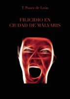 Filicidio en Ciudad de Málvaris, de T. PONCE DE LEON | portada del libro