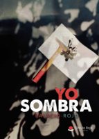 YO SOMBRA, de PALACIO ROJO | portada del libro